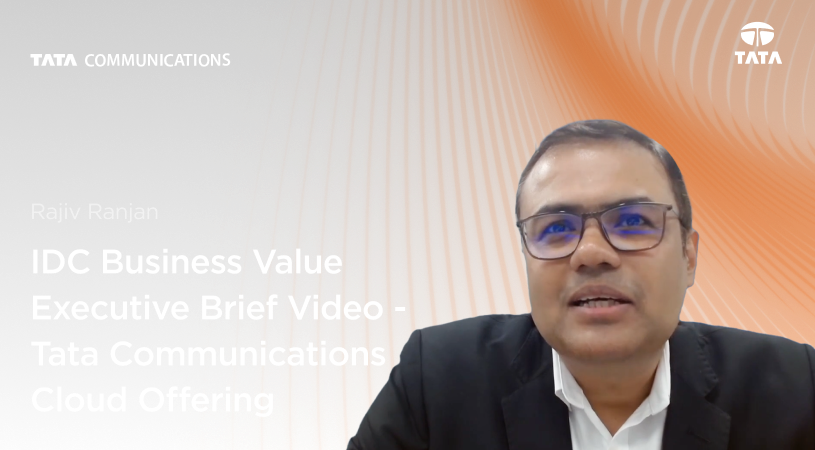idc-business-value-executive-brief-video-tata-communications-cloud-offerin
